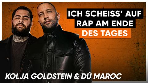 Kolja Goldstein und Dú Maroc 