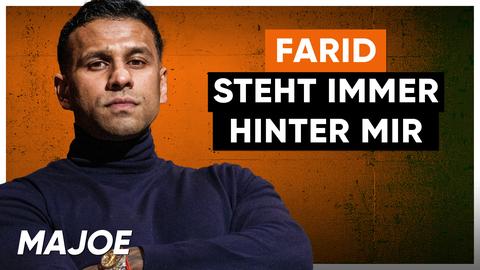 Majoe: "Farid steht immr hinter mir"